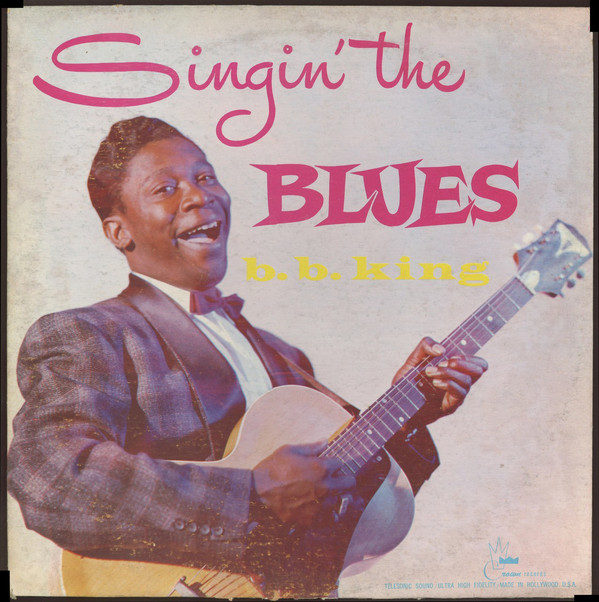 B.B. King: Singin' the Blues (1957)